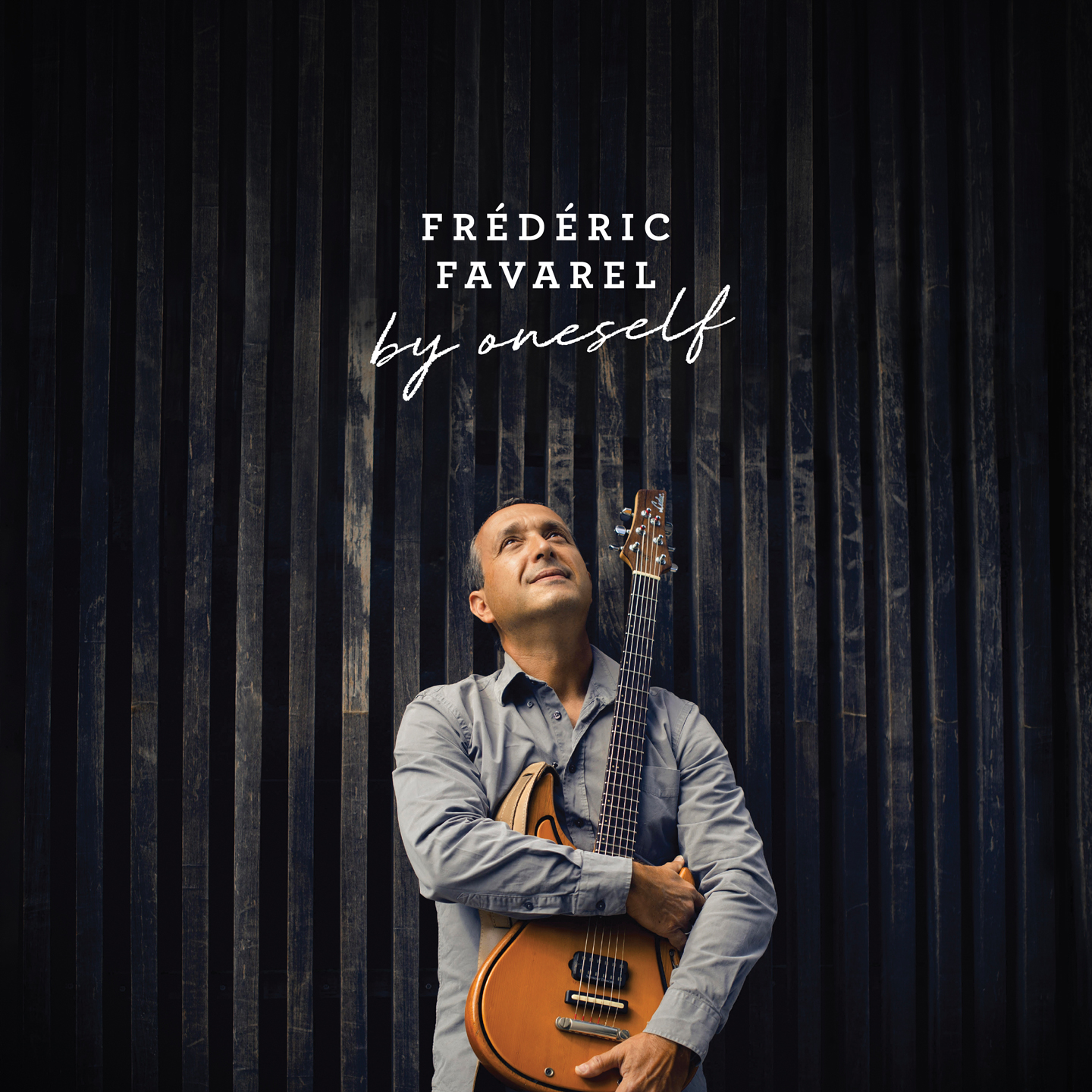 You are currently viewing Premier album solo du guitariste Frédéric Favarel – By Oneself
